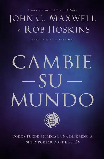 Cambie su mundo (John C. Maxwell)