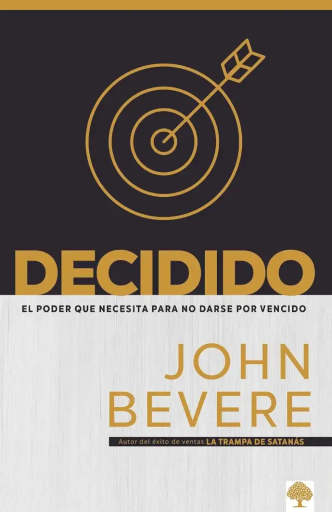 Decidido / Implacable (John Bevere)