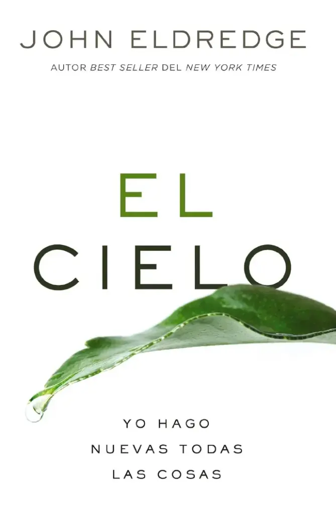 El cielo (John Eldredge)