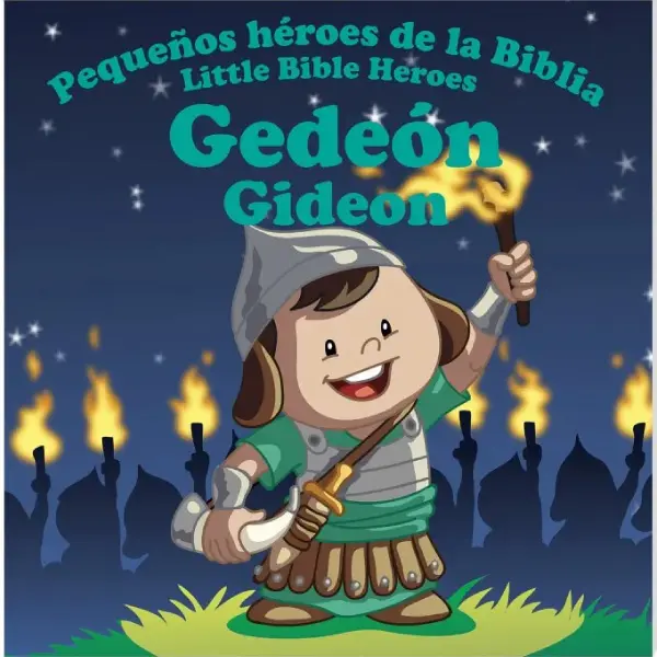 Gedeón, pequeños héroes de la Biblia - Bilingüe