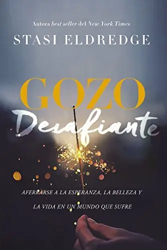 Gozo desafiante (Stasi Eldredge)