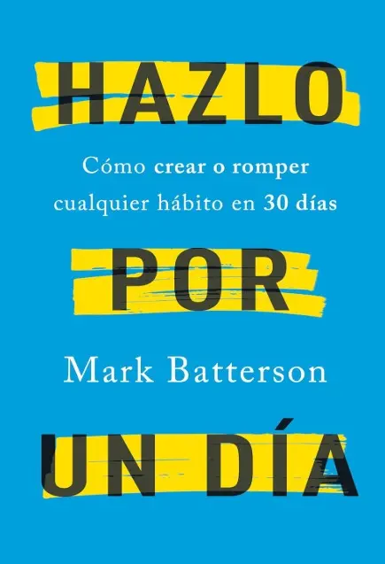 Hazlo por un día (Mark Batterson)