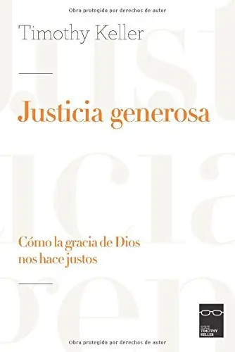 Justicia generosa (Timothy Keller)