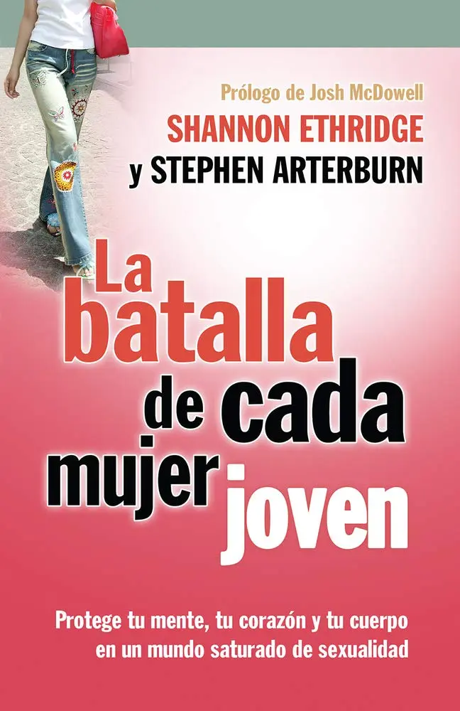 La batalla de cada mujer joven (Shannon Ethridge)