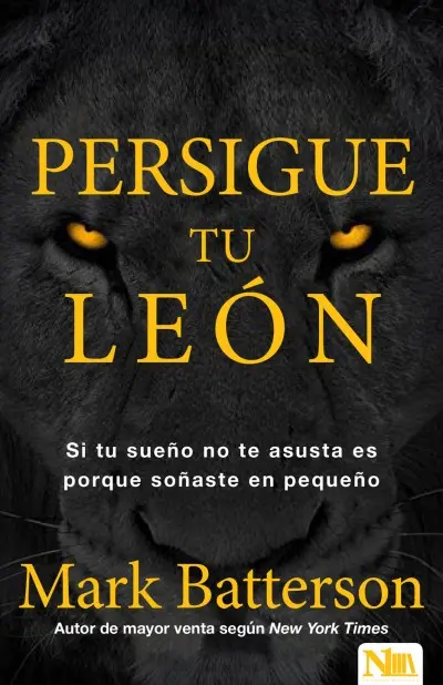 Persigue tu león (Mark Batterson)