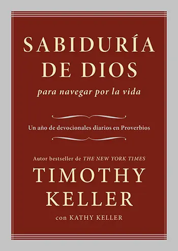 Sabiduria de Dios para navegar por la vida (Timothy Keller)