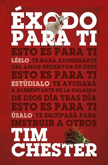 Éxodo para ti (Tim Chester)