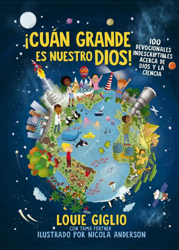 ¡Cuán grande es nuestro Dios! (Louie Giglio)