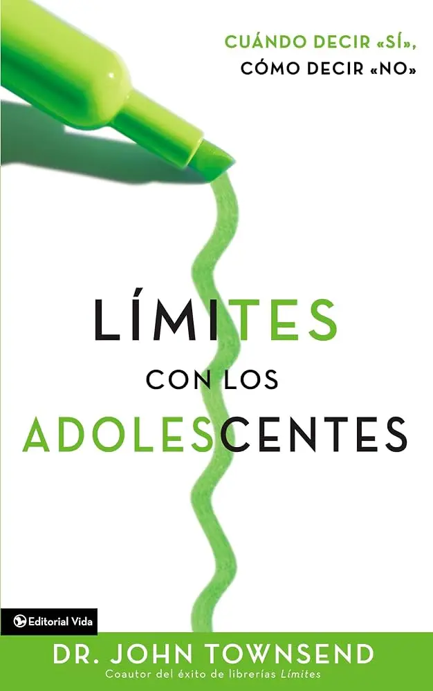 Límites con los adolescentes (Dr. John Townsend)