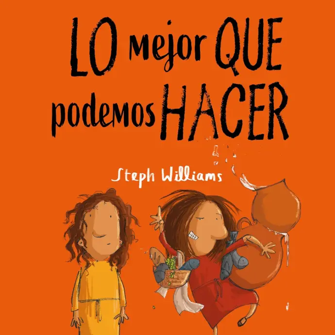 Lo mejor que podemos hacer (Steph Williams)