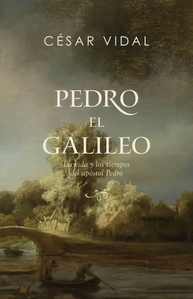 Pedro el galileo (Cesar Vidal)