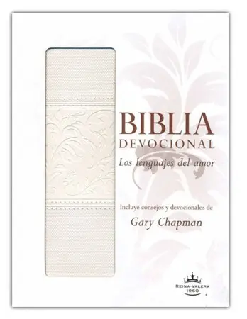 Biblia devocional, dúotono blanco - Los lenguajes del amor - RVR1960 (Gary Chapman)
