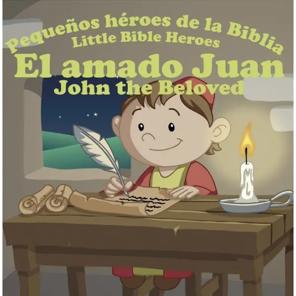 El amado Juan, pequeños héroes de la Biblia - Bilingüe