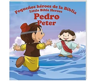 Pedro, pequeños héroes de la Biblia - Bilingüe