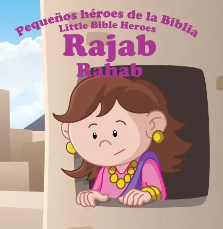 Rajab, pequeños héroes de la Biblia - Bilingüe