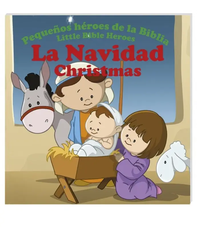 La Navidad, pequeños héroes de la Biblia - Bilingüe