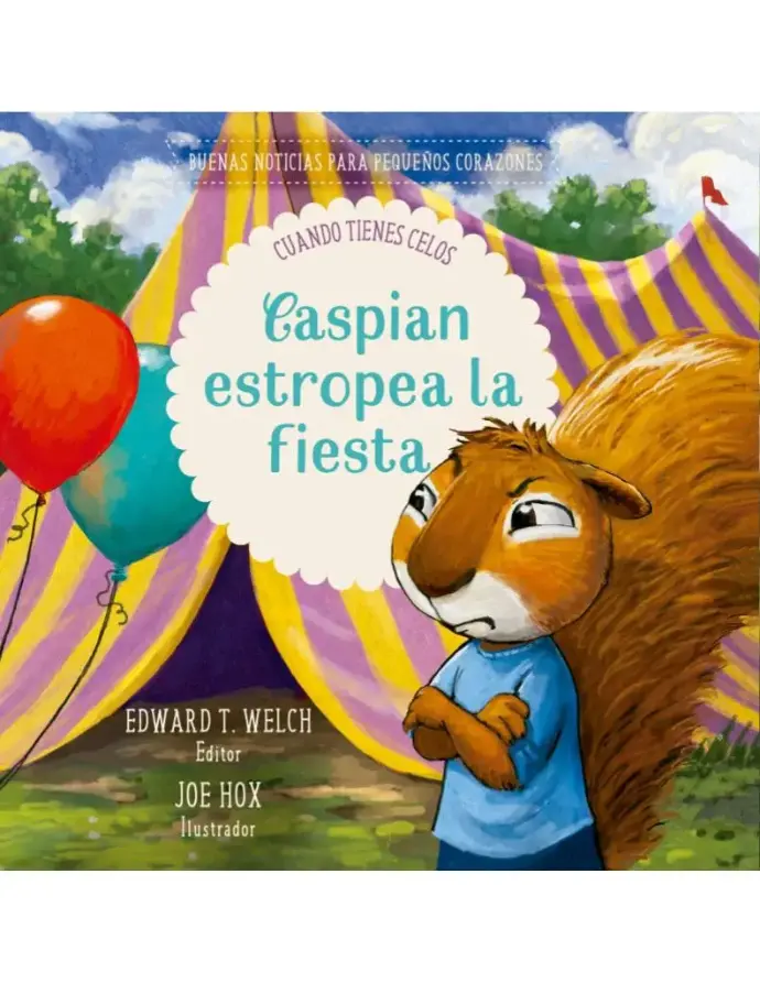 Caspian estropea la fiesta: cuando sientes celos (Edward T. Welch)