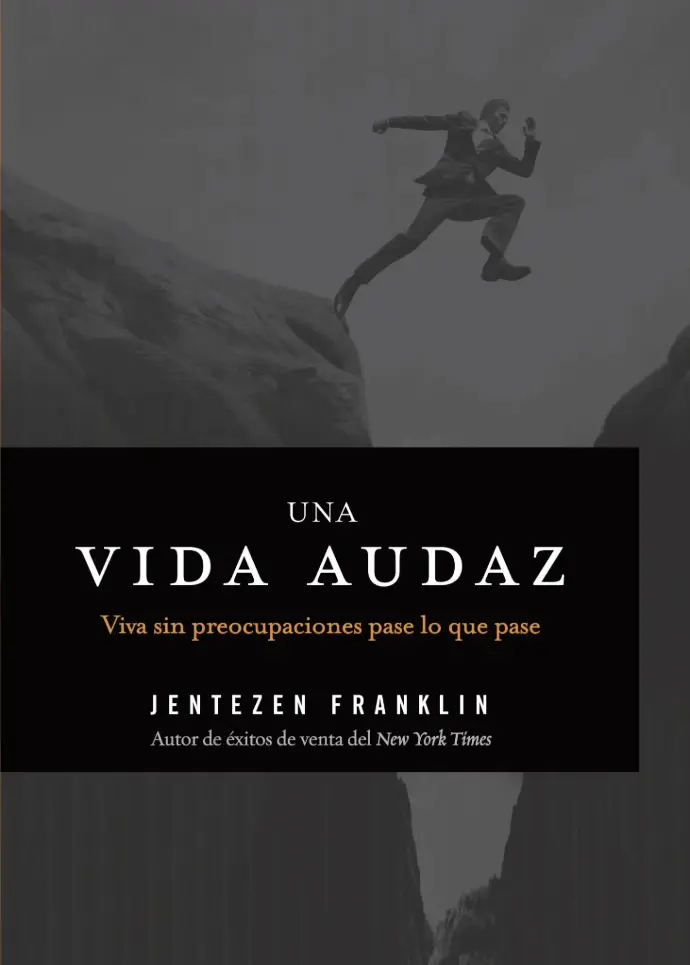 Una vida audaz (Jentezen Franklin) 