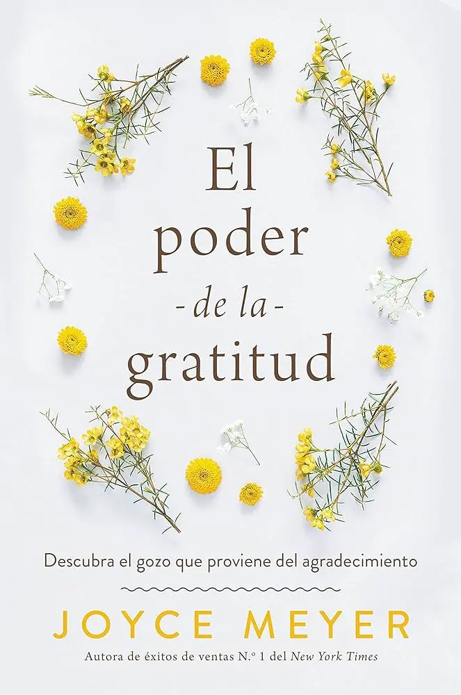 El poder de la gratitud (Joyce Meyer)