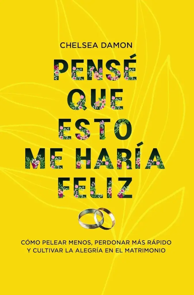 Pensé que esto me haría feliz (Chelsea Damon)
