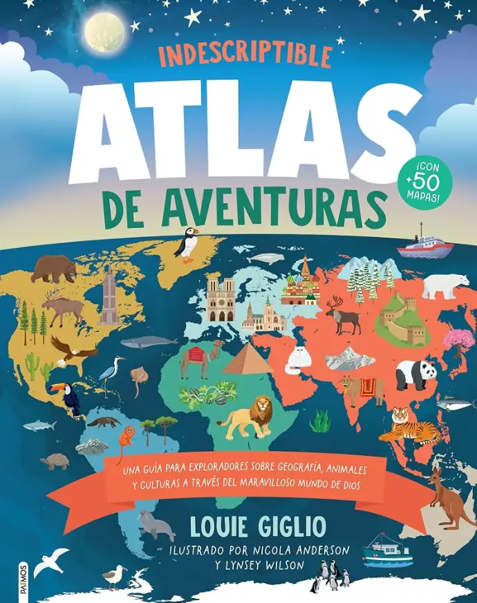 Indescriptible - Atlas de aventuras (Louie Giglio)