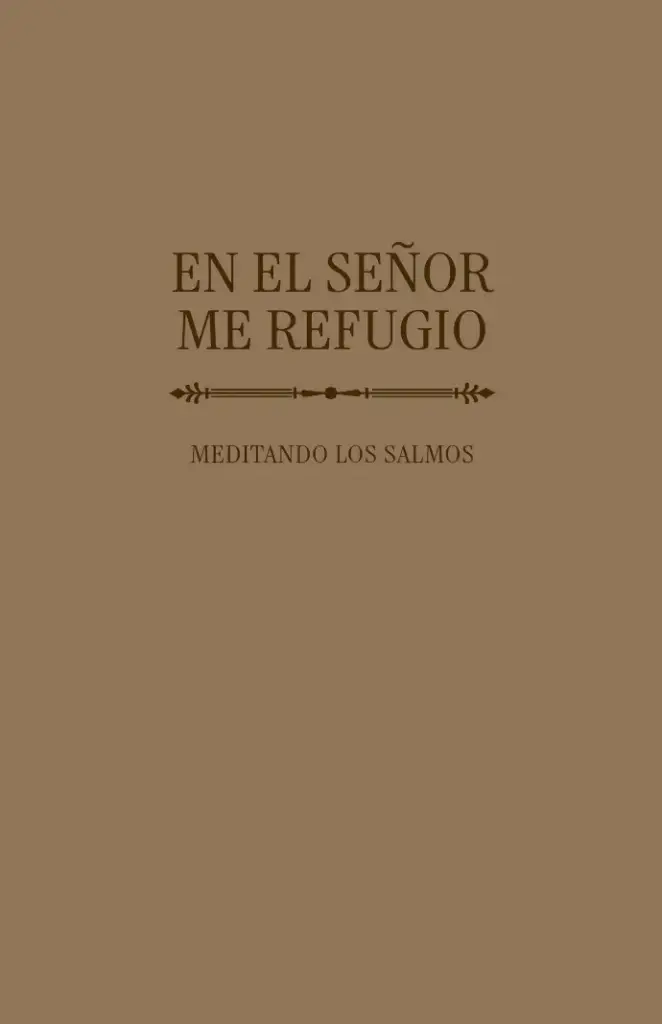 En el Señor me refugio (Dane Ortlund)