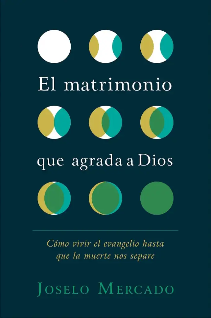El matrimonio que agrada a Dios (Joselo Mercado)