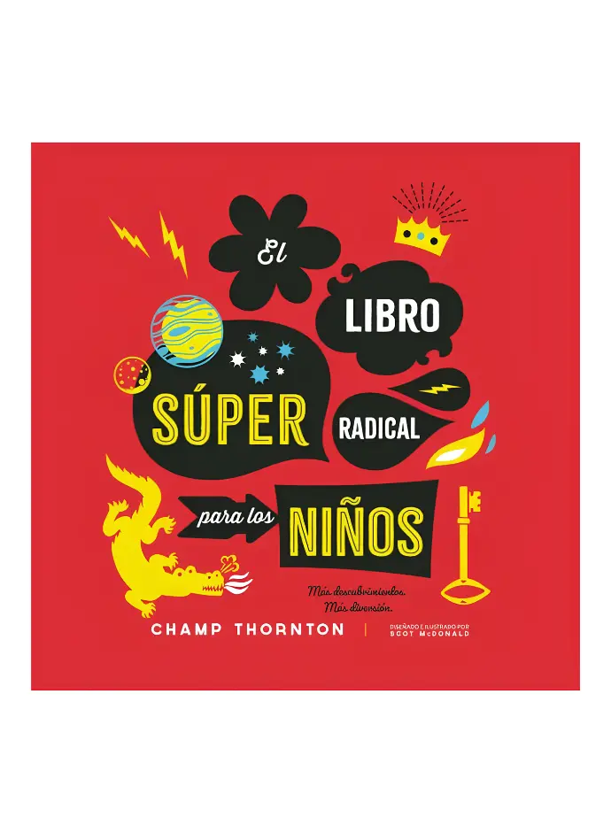 El libro super radical para los niños (Champ Thornton)