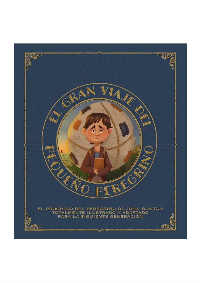 El gran viaje del pequeño peregrino (John Bunyan)
