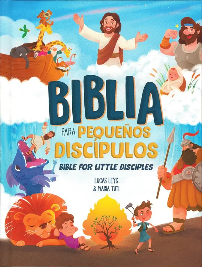 Biblia para pequeños discípulos (Lucas Leys & María Tuti)