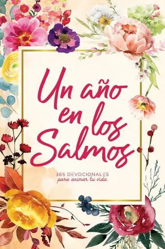[DEVOCIONAL] Un año en los Salmos