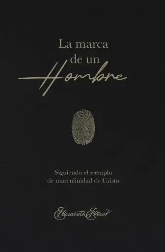[HOMBRES] La marca de un hombre (Elisabeth Elliot)