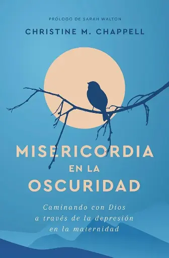 [MUJERES] Misericordia en la oscuridad (Christine M. Chappell)
