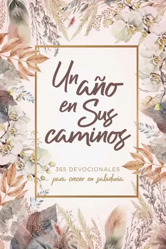 [DEVOCIONAL] Un año en sus caminos