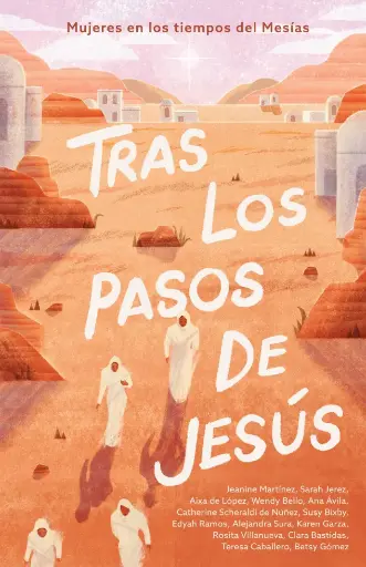 [VIDA CRISTIANA] Tras los pasos de Jesús (Varias autoras)