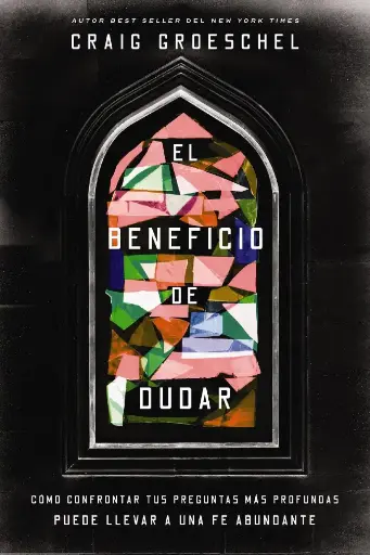 [FE] El beneficio de dudar (Craig Groeschel)