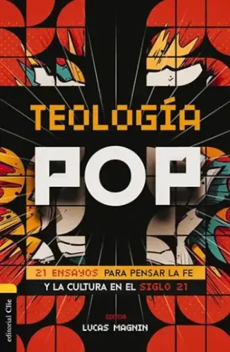 [VIDA CRISTIANA] Teología Pop (Lucas Magnin)