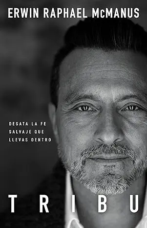 [VIDA CRISTIANA] Tribu (Erwin Raphael McManus)