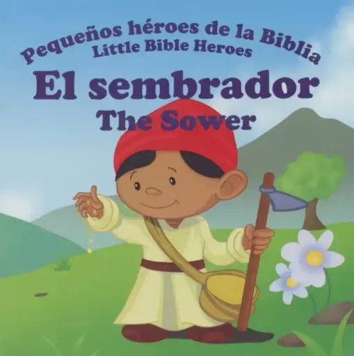 [NIÑOS] Sembrador, pequeños héroes de la Biblia - Bilingüe