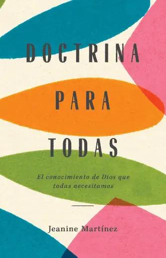 [VIDA CRISTIANA] Doctrina para todas (Jeanine Martínez)