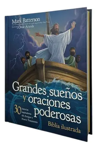 [NIÑOS] Grandes sueños y oraciones poderosas (Mark Batterson)