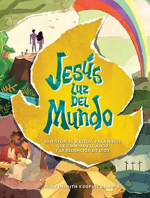 Jesús luz del mundo (Mary y Sophie Demuth)