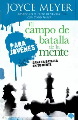 El campo de batalla de la mente para jóvenes (Joyce Meyer)