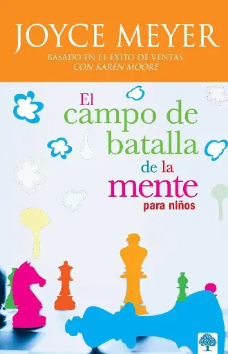 El campo de batalla de la mente para niños (Joyce Meyer)