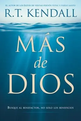 Más de Dios (R.T.Kendall)