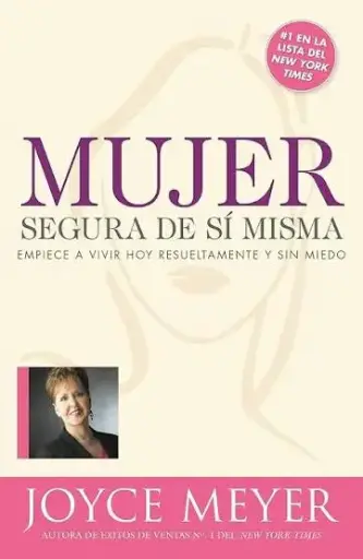 Mujer segura de sí misma (Joyce Meyer)