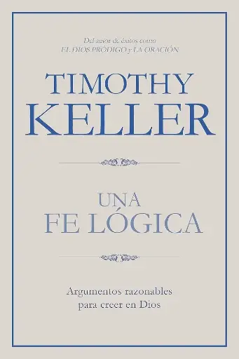 Una fe lógica (Timothy Keller)