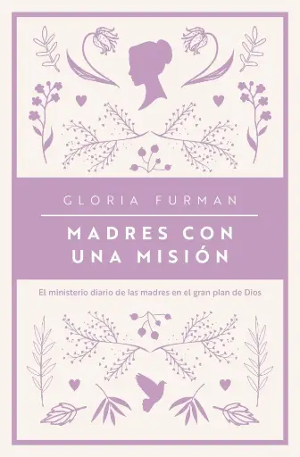 Madres con una misión (Gloria Furman)