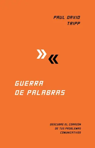 [9798887792088] Guerra de Palabras (Paul David Tripp)