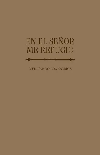 En el Señor me refugio (Dane Ortlund)